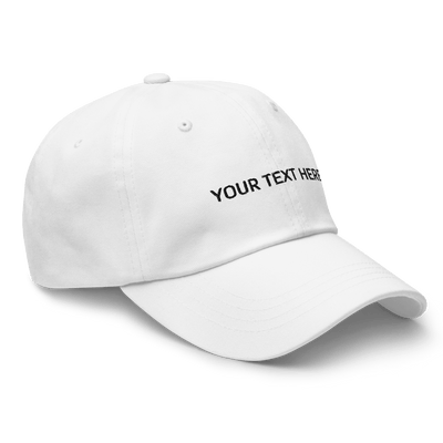 Customize Your own Dad Hat - White - - Just Another Cap Store