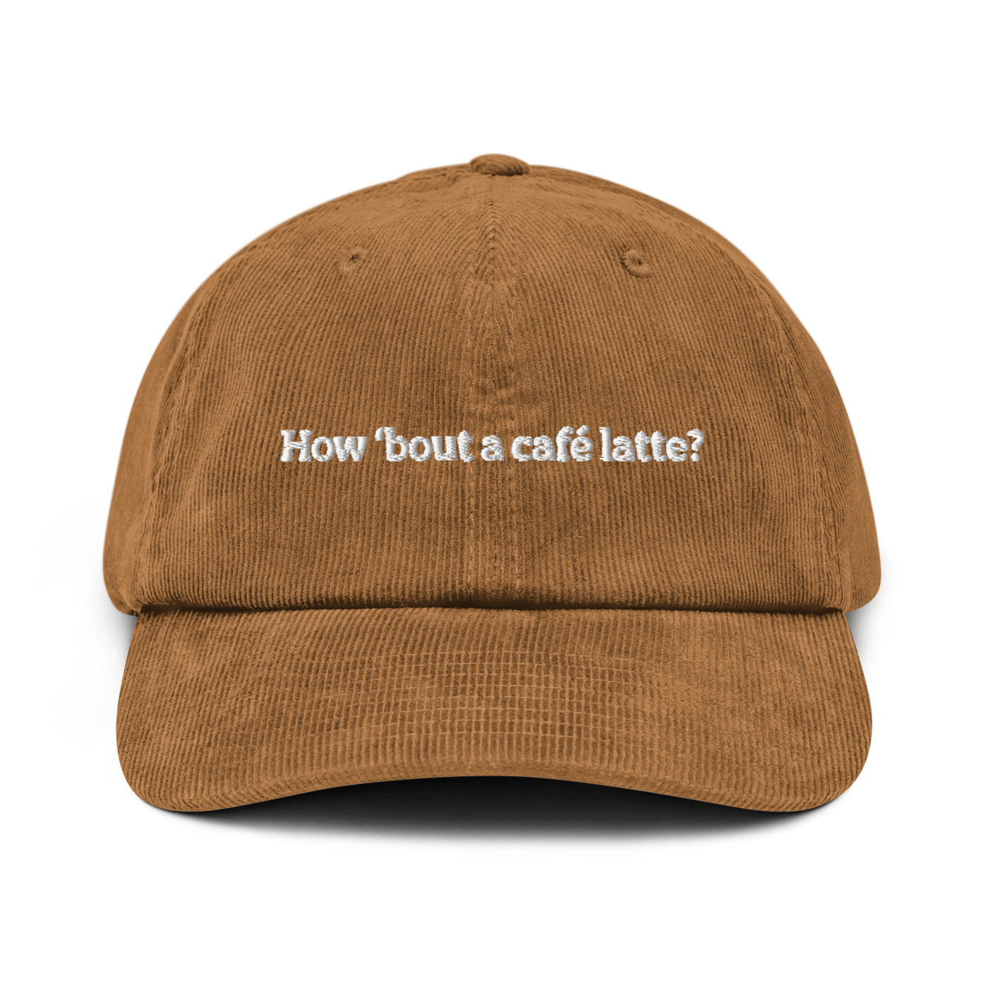 How 'bout a caffe latte Corduroy hat - Camel - Just Another Cap Store