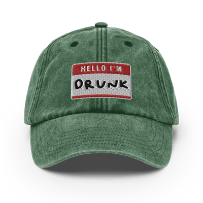 I'm Drunk Vintage Hat - Vintage Bottle Green - - Just Another Cap Store