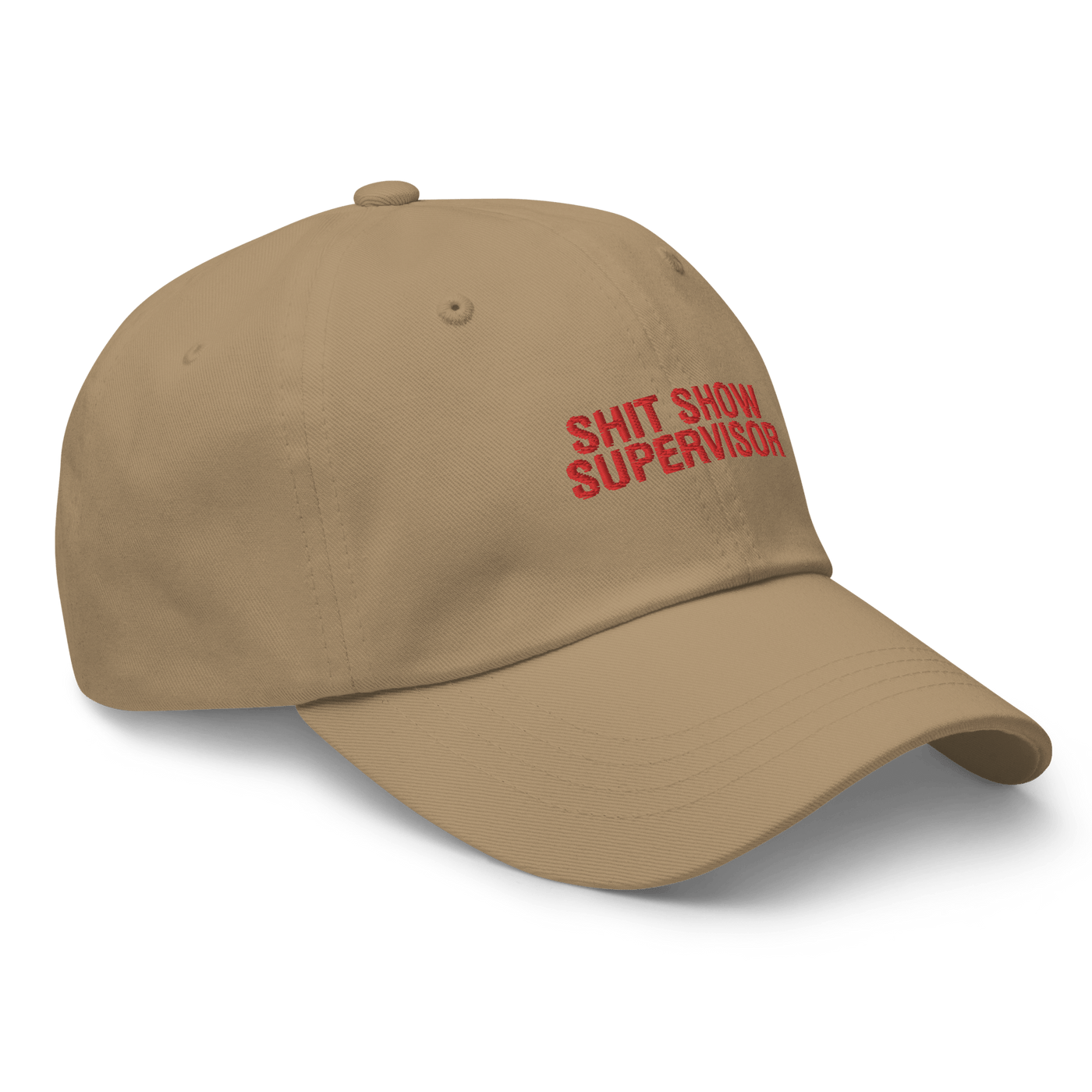 Shit Show Supervisor Dad hat - Khaki - Just Another Cap Store