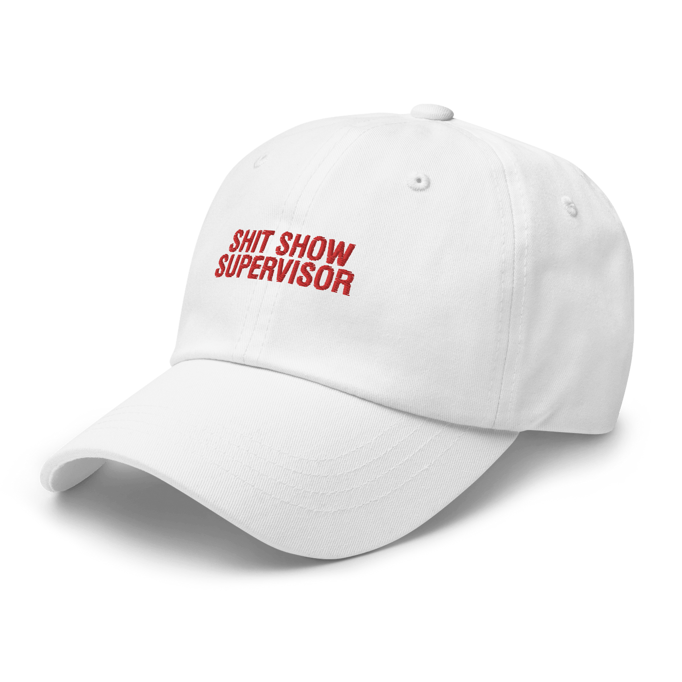 Shit Show Supervisor Dad hat - White - Just Another Cap Store
