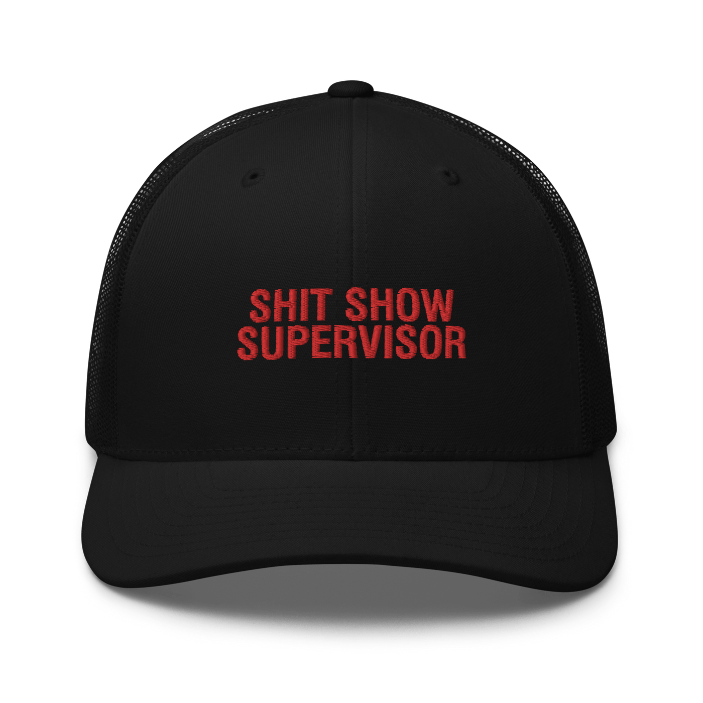 Shit Show Supervisor Trucker Cap - Black - Just Another Cap Store