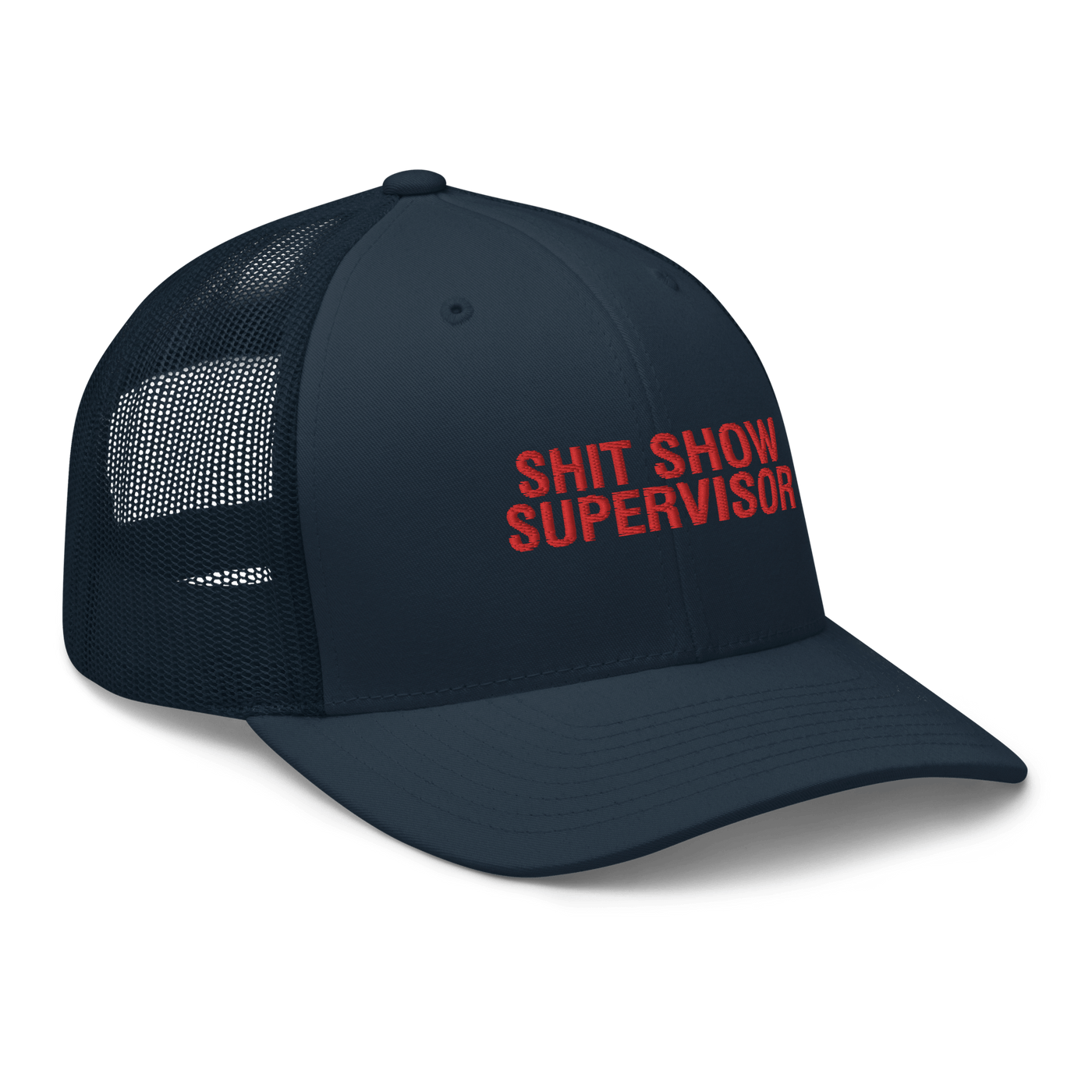Shit Show Supervisor Trucker Cap - Navy - Just Another Cap Store