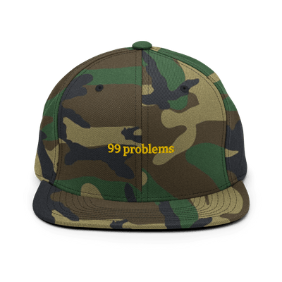 99 problems Snapback - Green Camo - - Just Another Cap Store