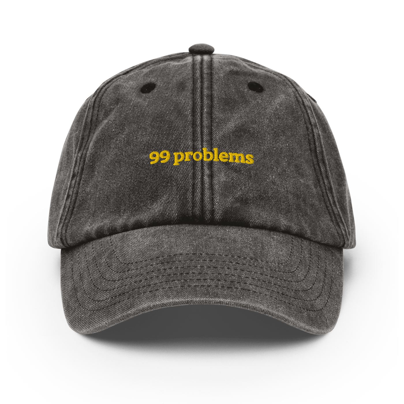 99 problems Vintage Hat - Vintage Black - - Just Another Cap Store