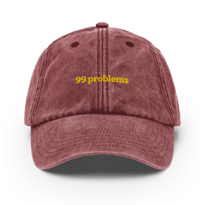99 problems Vintage Hat - Vintage Red - - Just Another Cap Store