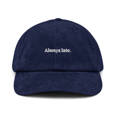 Always Late. Corduroy hat - Oxford Navy - - Just Another Cap Store