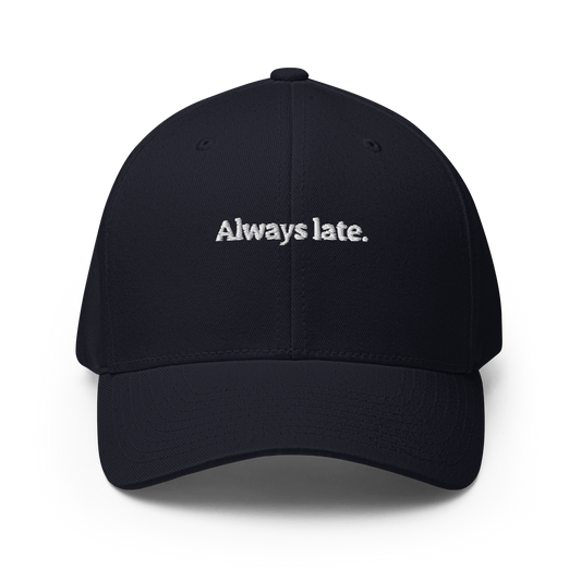 Always Late Flexfit Cap - Black - S/M - Just Another Cap Store