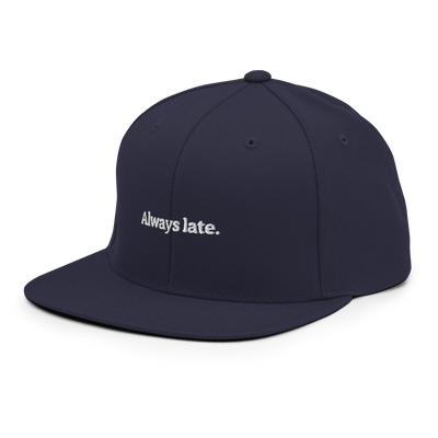 Always Late. Snapback Hat - Navy - - Just Another Cap Store