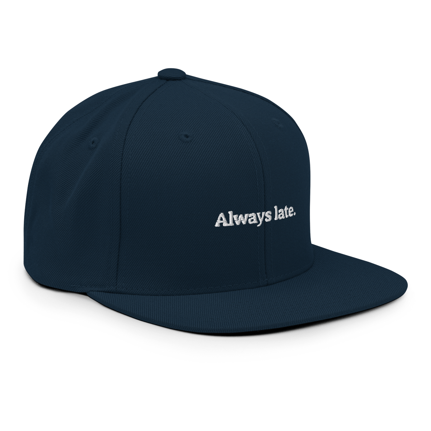 Always Late. Snapback Hat - Dark Navy - - Just Another Cap Store