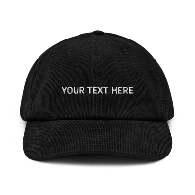 Customize your own Corduroy hat - Black - - Just Another Cap Store