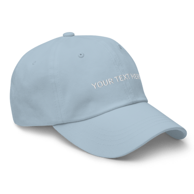 Customize Your own Dad Hat - Light Blue - - Just Another Cap Store