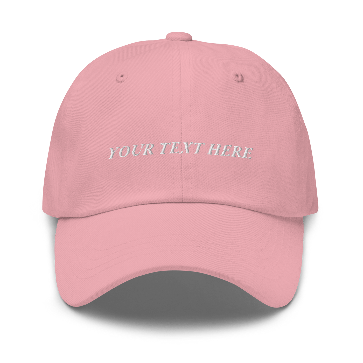 Customize Your Own Dad hat - Italic Font - Pink - - Just Another Cap Store