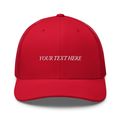 Customize Your Own Trucker Cap - Italic Font - Red - - Just Another Cap Store