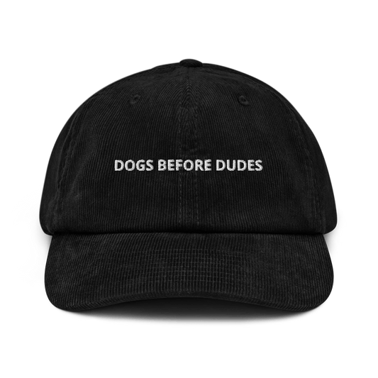 Dogs before Dudes Corduroy hat - Black - - Just Another Cap Store