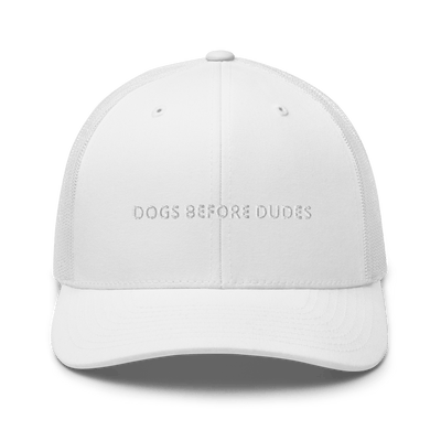 Dogs before Dudes Trucker Cap - White - - Just Another Cap Store