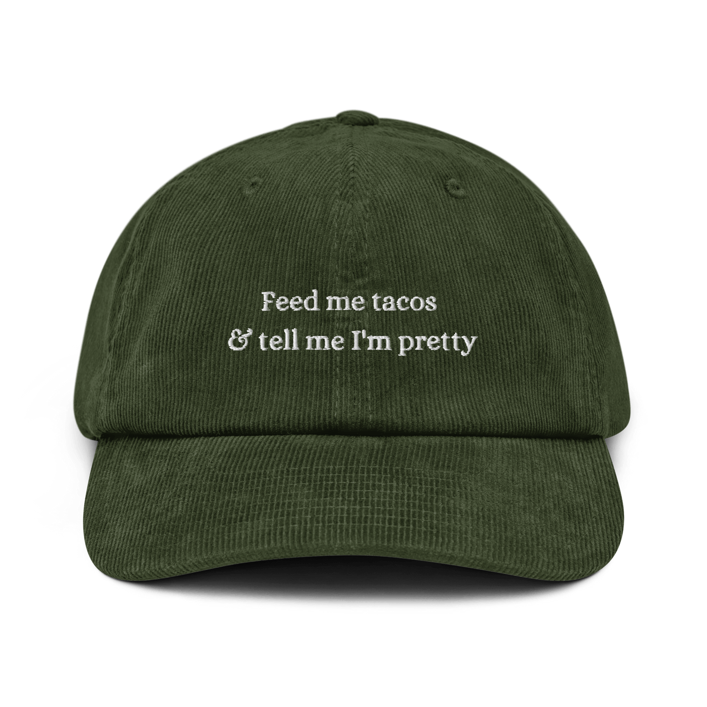 Feed me tacos Corduroy hat - Dark Olive - - Just Another Cap Store