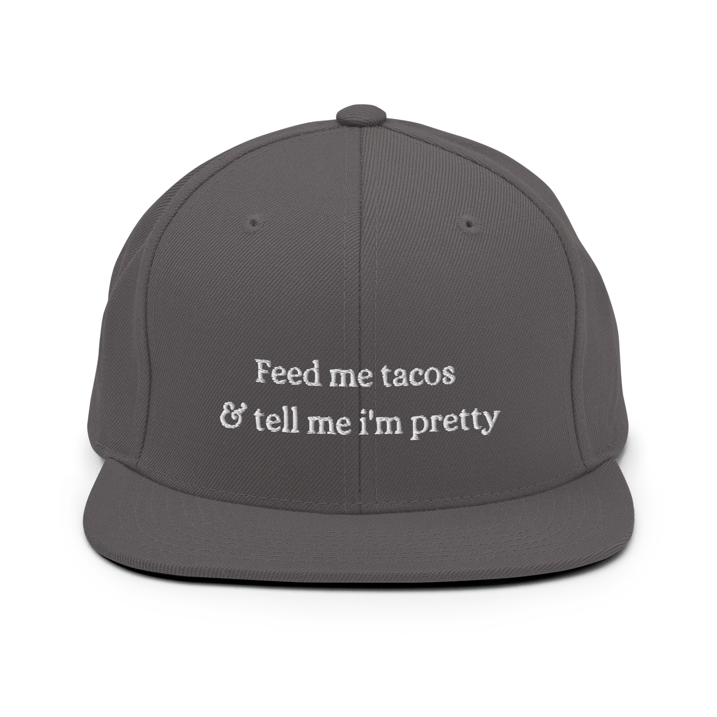 Feed me Tacos Snapback Hat - Dark Grey - - Just Another Cap Store