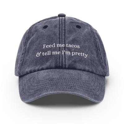 Feed me tacos & tell me I'm pretty Vintage Hat - Vintage Red - - Just Another Cap Store