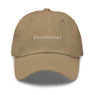 Fooooore! Dad hat - Khaki - - Just Another Cap Store