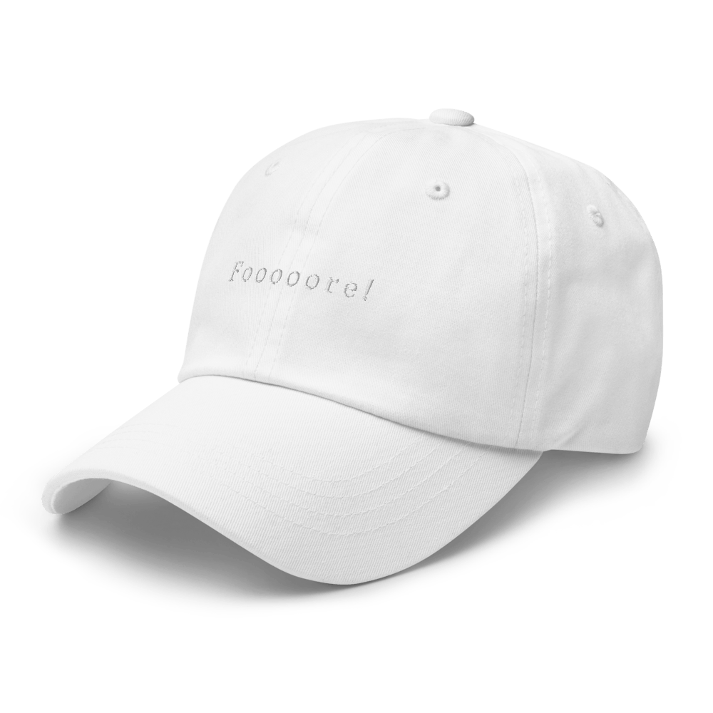 Fooooore! Dad hat - White - - Just Another Cap Store