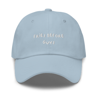 Fries Before Guys Dad hat - Light Blue - - Just Another Cap Store