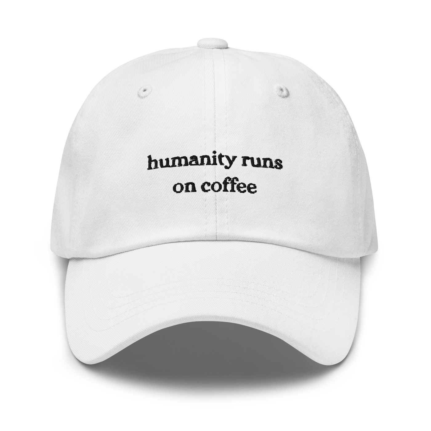 Humanity Runs on Coffee Dad hat - White - - Just Another Cap Store