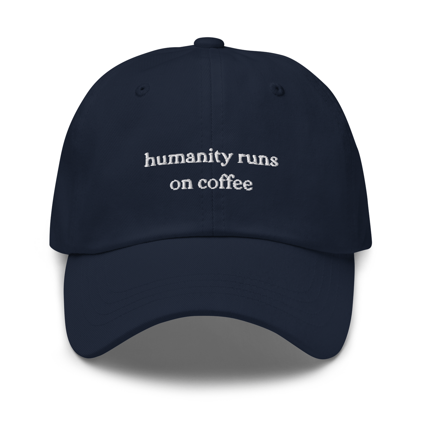 Humanity Runs on Coffee Dad hat - Navy - - Just Another Cap Store