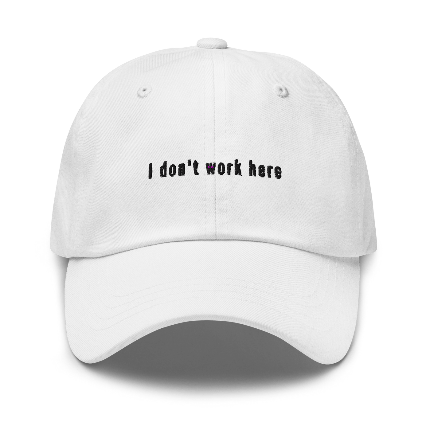I don't work here Dad hat - White - - Just Another Cap Store