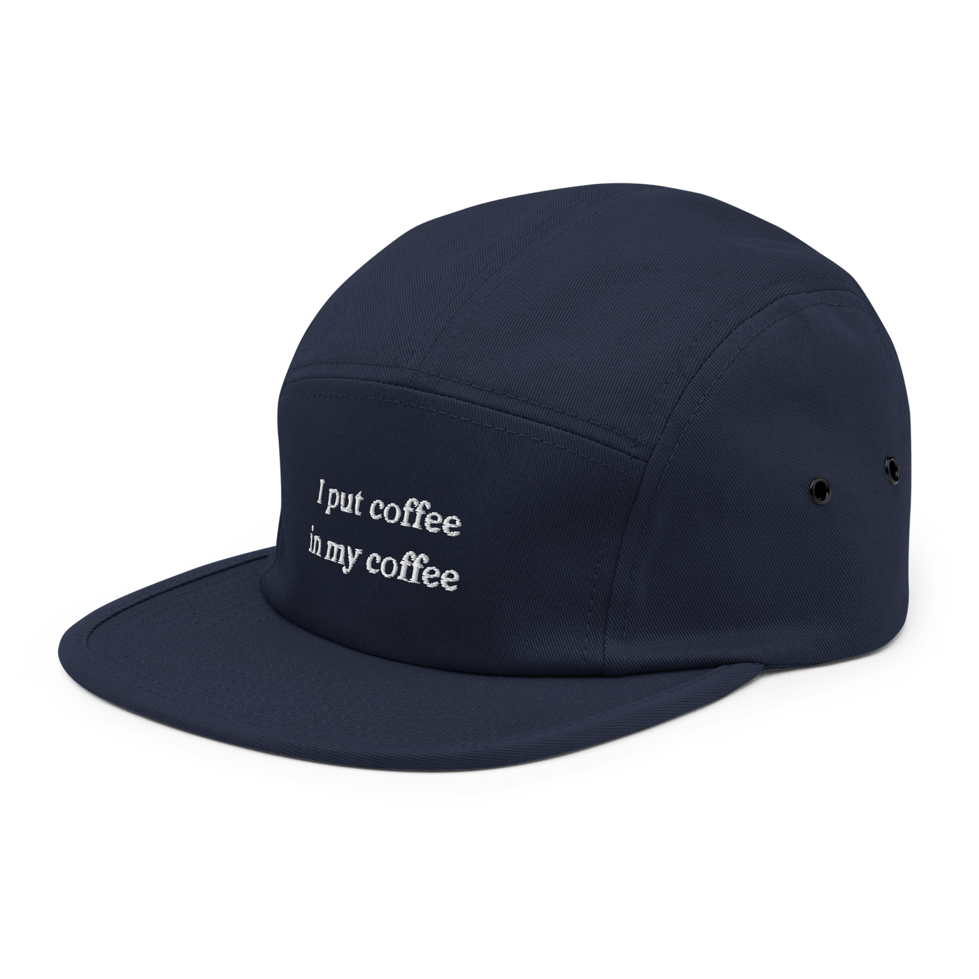 I Put coffee in my coffee Five Panel Cap - Navy - - Just Another Cap Store