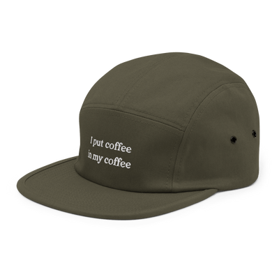 I Put coffee in my coffee Five Panel Cap - Olive - - Just Another Cap Store