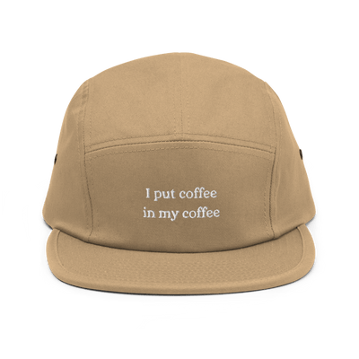 I Put coffee in my coffee Five Panel Cap - Khaki - - Just Another Cap Store