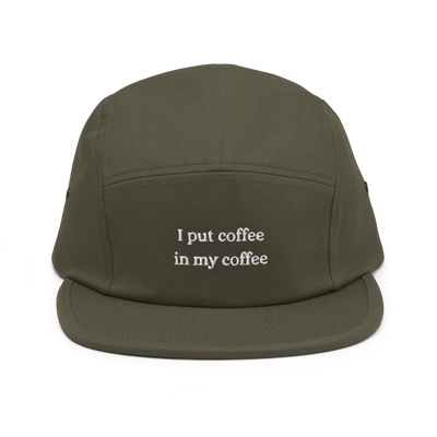 I Put coffee in my coffee Five Panel Cap - Olive - - Just Another Cap Store