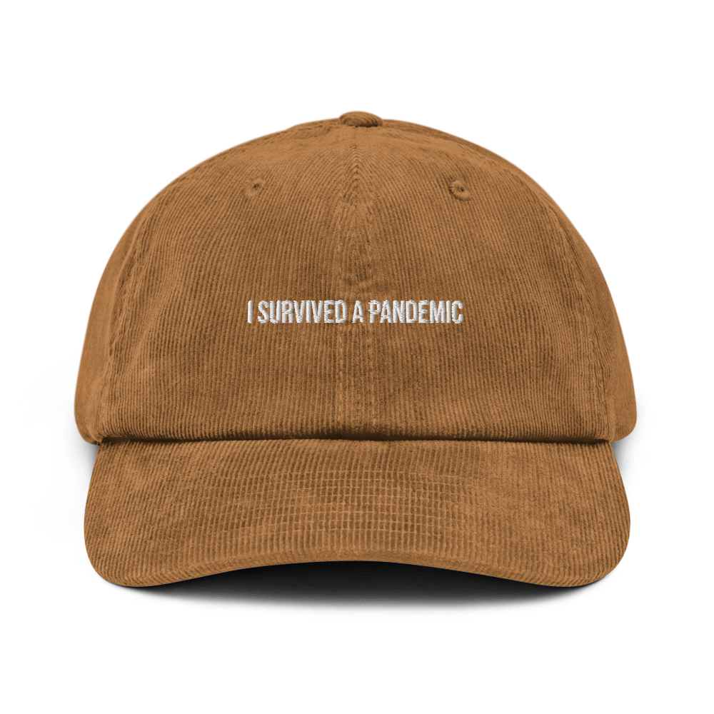 I survived a pandemic Corduroy hat - Camel - - Just Another Cap Store