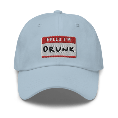 I'm Drunk Dad hat - Light Blue - - Just Another Cap Store