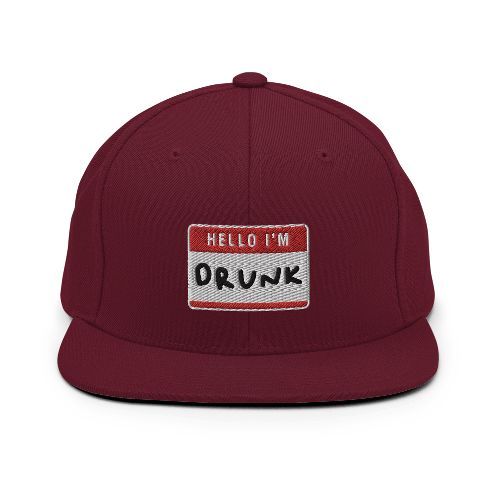 I'm Drunk Snapback - Maroon - - Just Another Cap Store