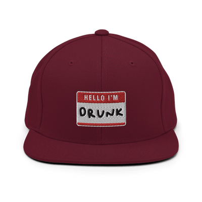 I'm Drunk Snapback - Maroon - - Just Another Cap Store