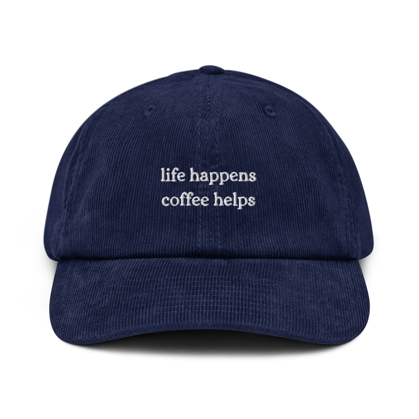 Life Happens Coffee Helps Corduroy hat - Oxford Navy - - Just Another Cap Store