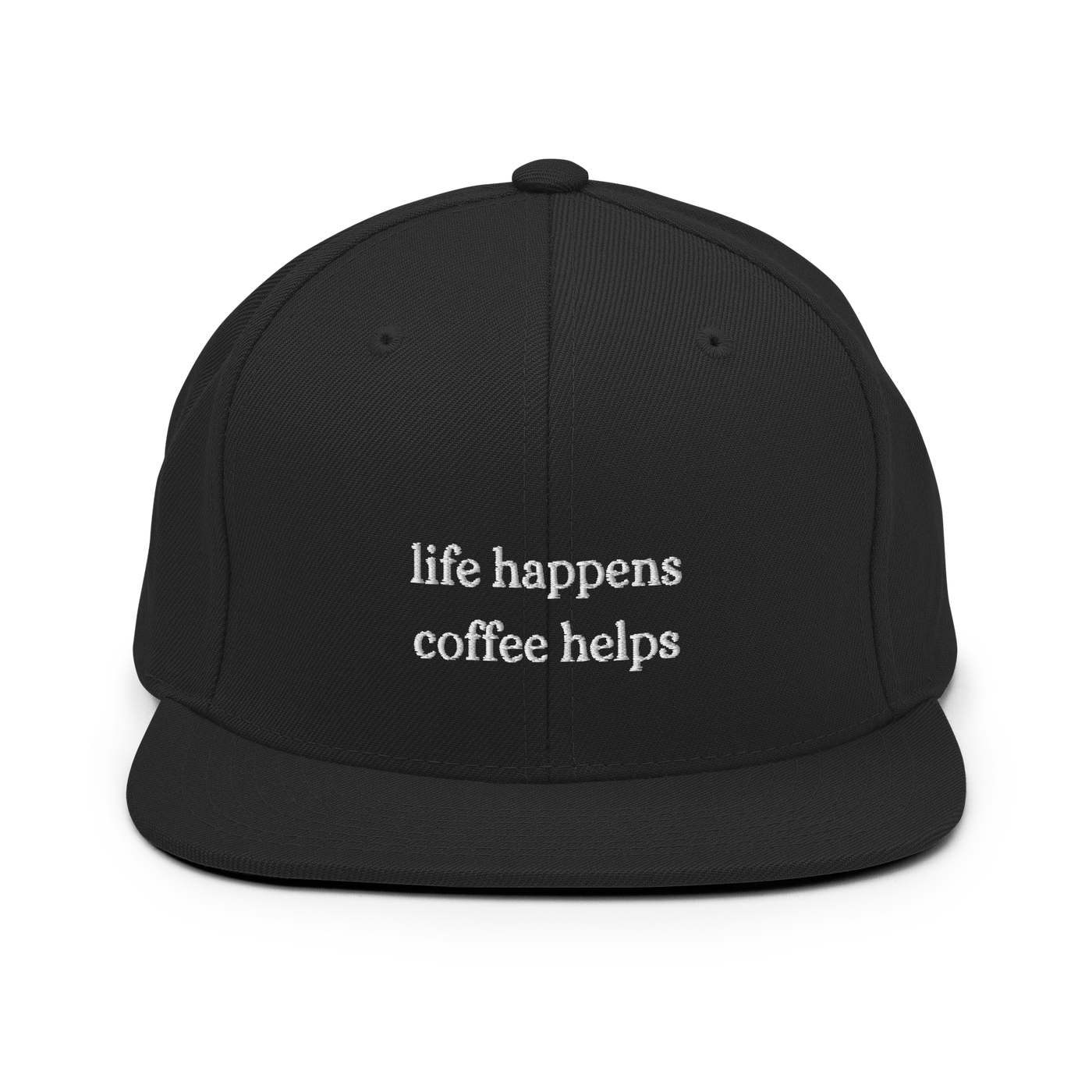 Life Happens Coffee Helps Snapback Hat - Black - - Just Another Cap Store