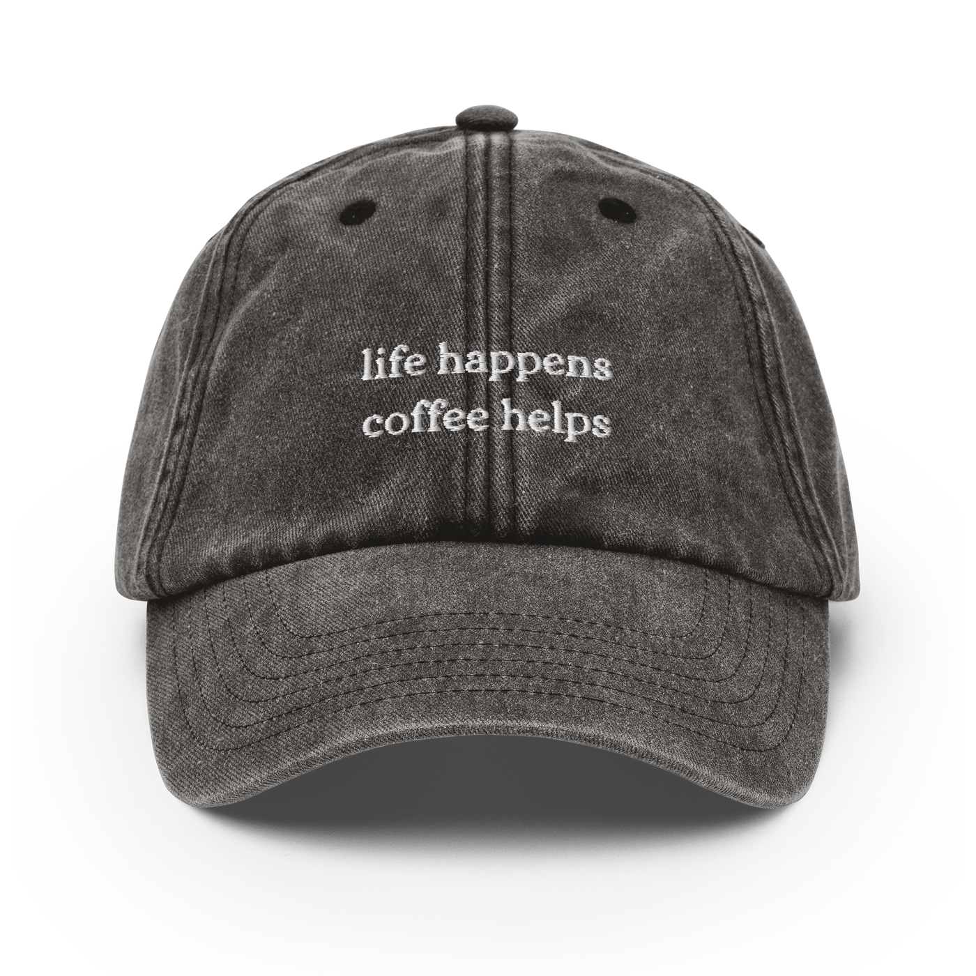 Life Happens Coffee Helps Vintage Hat - Vintage Black - - Just Another Cap Store