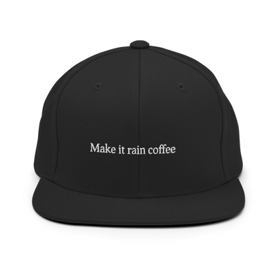Make it rain coffee Snapback - Black - - Just Another Cap Store