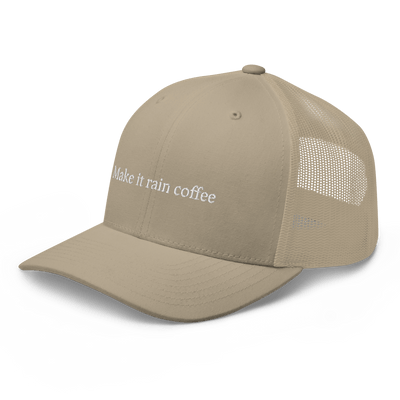Make it Rain Coffee Trucker Cap - Khaki - - Just Another Cap Store