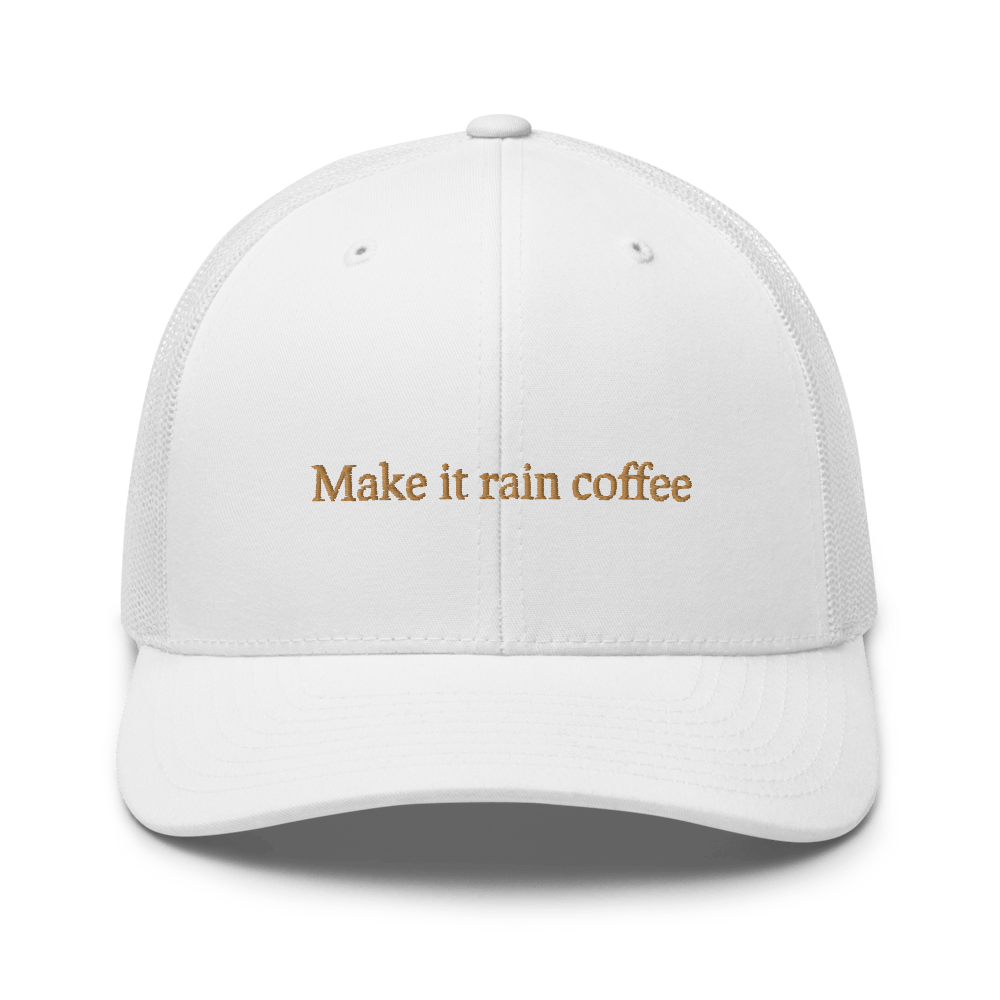 Make it Rain Coffee Trucker Cap - White - - Just Another Cap Store