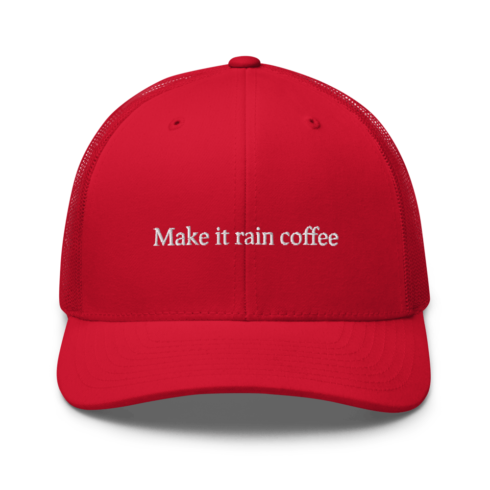 Make it Rain Coffee Trucker Cap - Red - - Just Another Cap Store