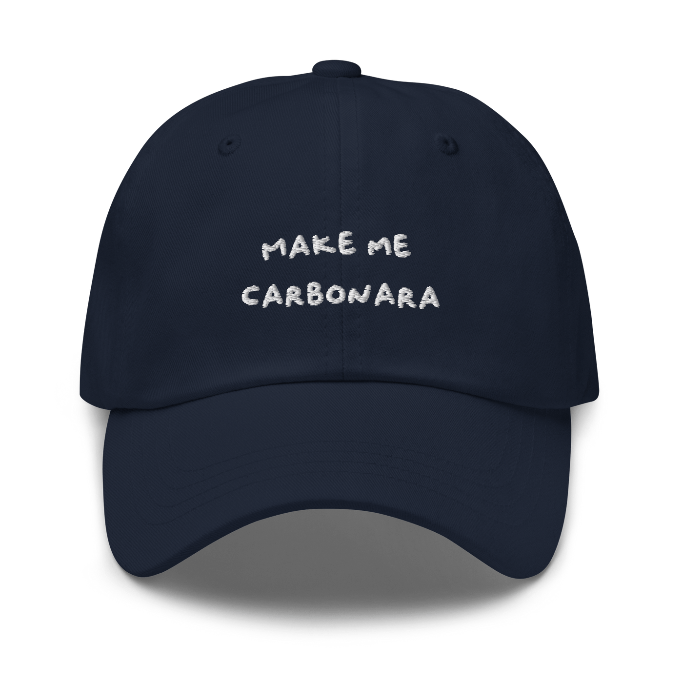 Make me Carbonara Dad hat - Navy - - Just Another Cap Store