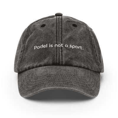 Padel is not a sport. Vintage Hat - Vintage Black - - Just Another Cap Store