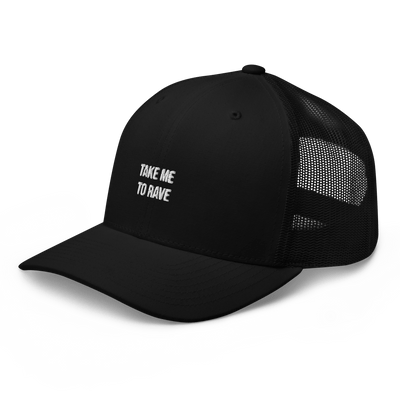 Take me to rave Trucker Cap - Black - - Just Another Cap Store