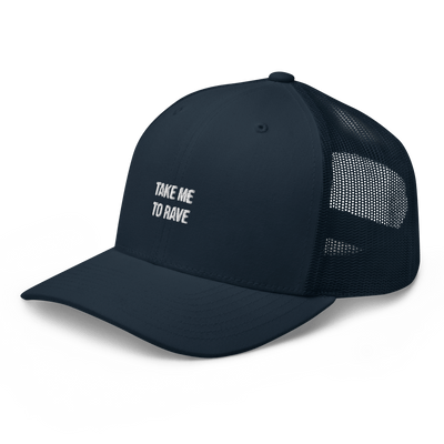 Take me to rave Trucker Cap - Navy - - Just Another Cap Store