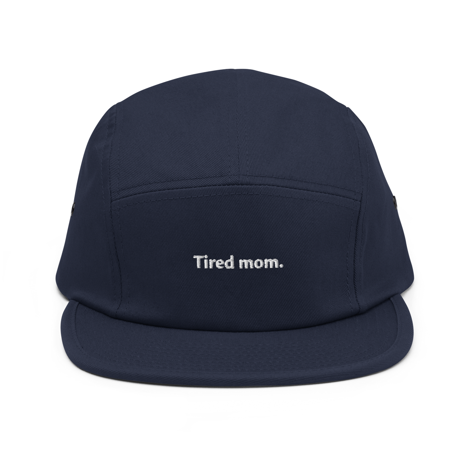 Tired Mom Five Panel Hat