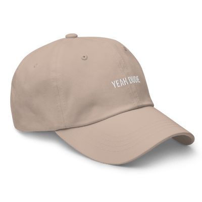 YEAH DUDE Dad hat - Stone - - Just Another Cap Store